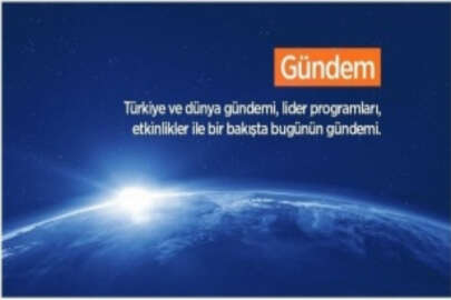 Türkiye ve evren gündemi