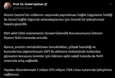 Bakan Işıkhan: 684 tıbbi malzemenin SGK tarafından ödenen fiyatını yüzde 40 artırdık