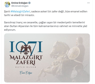Emine Erdoğan, Malazgirt Zaferi'nin 953'üncü yıl dönümünü kutladı