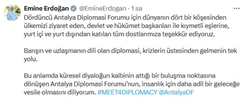 Emine Erdoğan'dan Antalya Diplomasi Forumu'na ilişkin paylaşım