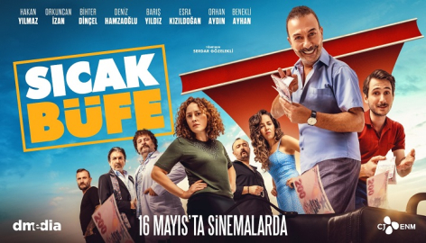 ‘Sıcak Büfe’ 16 Mayıs'ta sinemalarda