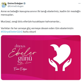Emine Erdoğan'dan, 'Dünya Ebeler Günü' paylaşımı