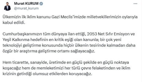 Bakan Kurum: Memleketimizi iklim krizinin getirdiği olumsuz etkilerden koruyacağız