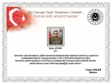 MSB: Tokat’ta eğitimde rahatsızlanan Piyade Er Eyüp Güner şehit oldu