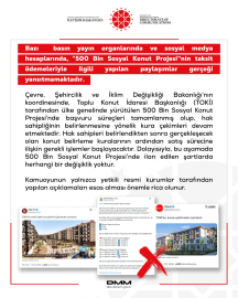 DMM: Sosyal Konut Projesi’nin taksit ödemeleriyle ilgili paylaşımlar gerçeği yansıtmamaktadır