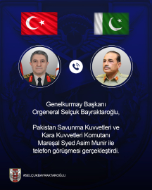 Genelkurmay Başkanı Bayraktaroğlu, Pakistan Savunma Kuvvetleri Komutanı ile görüştü