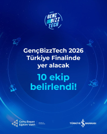 GençBizzTech 2026'da finale çıkacak girişimler açıklandı
