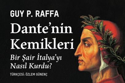 VBKY “Dante’nin Kemikleri”ni yayımladı