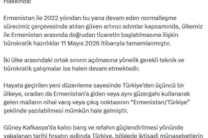 Dışişleri Bakanlığı: Ermenistan'la doğrudan ticarete ilişkin bürokratik hazırlıklar tamamlandı