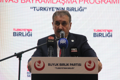 BBP Genel Başkanı Destici: Biz 33 yıldır dimdik ayaktayız